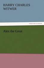 Alex the Great