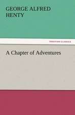 A Chapter of Adventures