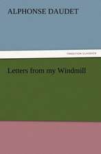 Letters from My Windmill: His Sea Stories