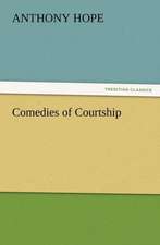 Comedies of Courtship