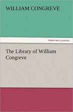 The Library of William Congreve