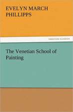 The Venetian School of Painting