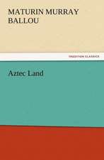 Aztec Land