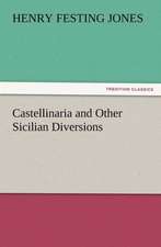 Castellinaria and Other Sicilian Diversions