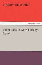 From Paris to New York by Land