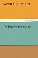 The Battle with the Slum