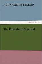 The Proverbs of Scotland