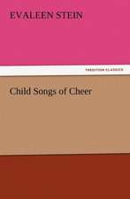 Child Songs of Cheer