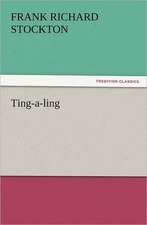 Ting-A-Ling: With Pictures to Match