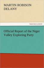 Official Report of the Niger Valley Exploring Party