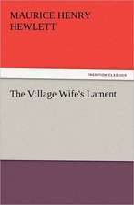 The Village Wife's Lament