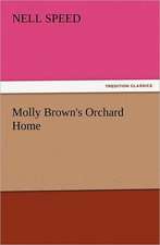 Molly Brown's Orchard Home