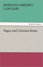 Pagan and Christian Rome