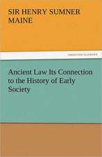 Ancient Law Its Connection to the History of Early Society