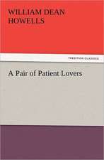 A Pair of Patient Lovers