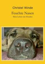 Feuchte Nasen