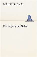 Ein Ungarischer Nabob: Margarete Thesing)