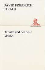 Der Alte Und Der Neue Glaube: Palmstrom, Palma Kunkel, Gingganz