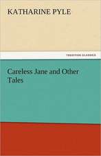 Careless Jane and Other Tales