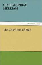 The Chief End of Man