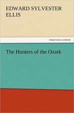 The Hunters of the Ozark