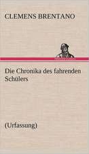 Die Chronika Des Fahrenden Schulers (Urfassung): Die Saugethiere 1