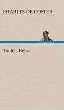 Toulets Heirat