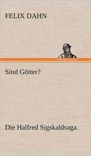 Sind Gotter?: Die Saugethiere 1