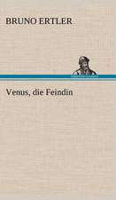 Venus, Die Feindin: Philaletis)