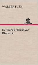 Der Kanzler Klaus Von Bismarck: Philaletis)