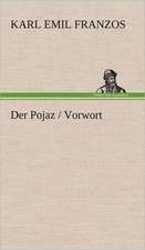 Der Pojaz / Vorwort