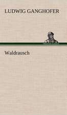 Waldrausch