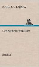 Der Zauberer Von ROM, Buch 2: Philaletis)