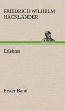 Erlebtes. Erster Band