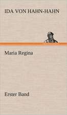 Maria Regina - Erster Band