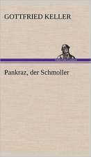 Pankraz, Der Schmoller: Philaletis)