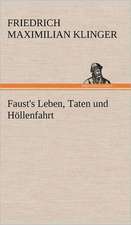 Faust's Leben, Taten Und Hollenfahrt: Philaletis)