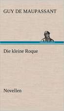 Die Kleine Roque: VOR Bismarcks Aufgang