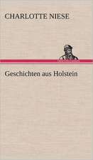 Geschichten Aus Holstein: VOR Bismarcks Aufgang