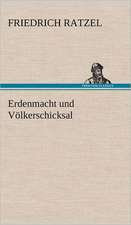 Erdenmacht Und Volkerschicksal: VOR Bismarcks Aufgang