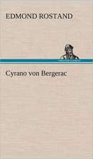 Cyrano Von Bergerac: VOR Bismarcks Aufgang