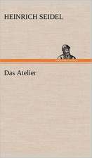 Das Atelier