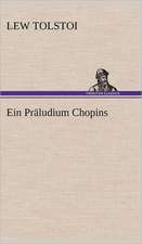 Ein Praludium Chopins: Erich Walter