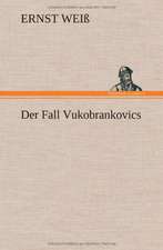 Der Fall Vukobrankovics