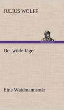 Der wilde Jäger