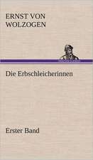 Die Erbschleicherinnen, Band 1