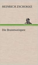 Die Branntweinpest