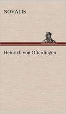 Heinrich Von Ofterdingen: Erzahlung in Neun Briefen