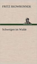 Schweigen Im Walde: Das Lallen- Und Narrenbuch