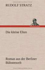 Die Kleine Elten: Das Lallen- Und Narrenbuch